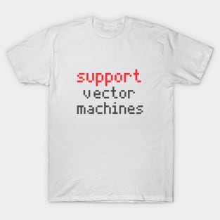 Support vector machines T-Shirt